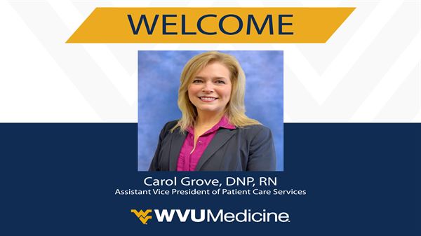 Carol Grove, DNP, RN, Joins WVU Medicine Berkeley Medical Center in Key Leadership Role 