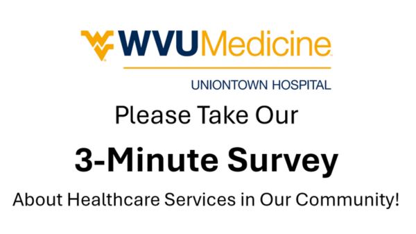 WVU Medicine Uniontown Hospital invites community to share feedback through survey