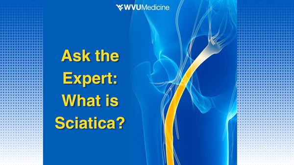 Ask the Expert: What is Sciatica? 